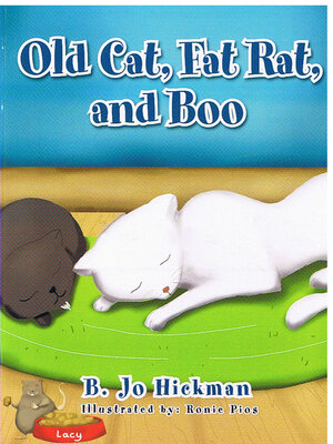 cover image of Old Cat, Fat Rat, and Boo